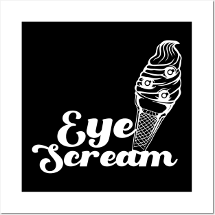 Eye Scream Posters and Art